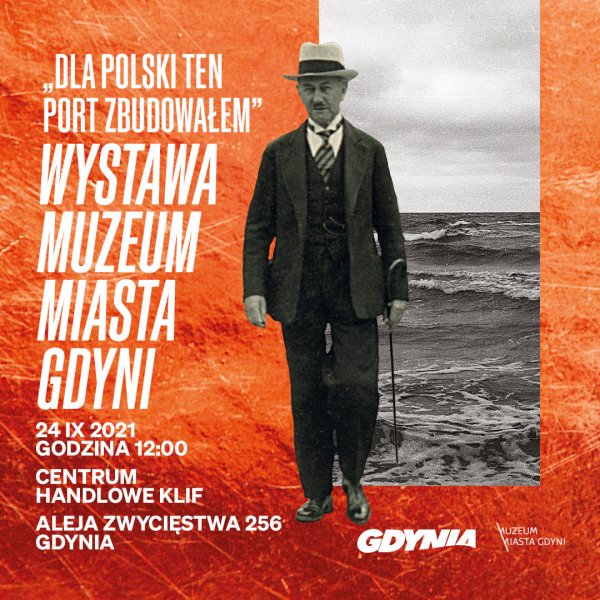 Dla Polski ten port zbudowałem – wernisaż wystawy w Galerii Klif