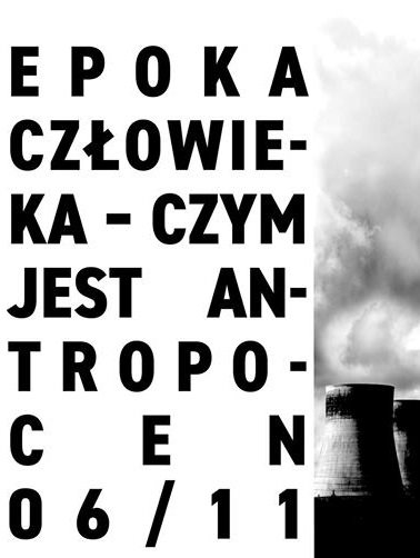 Epoka człowieka - czym jest antropocen // mat. UrbanLab Gdynia