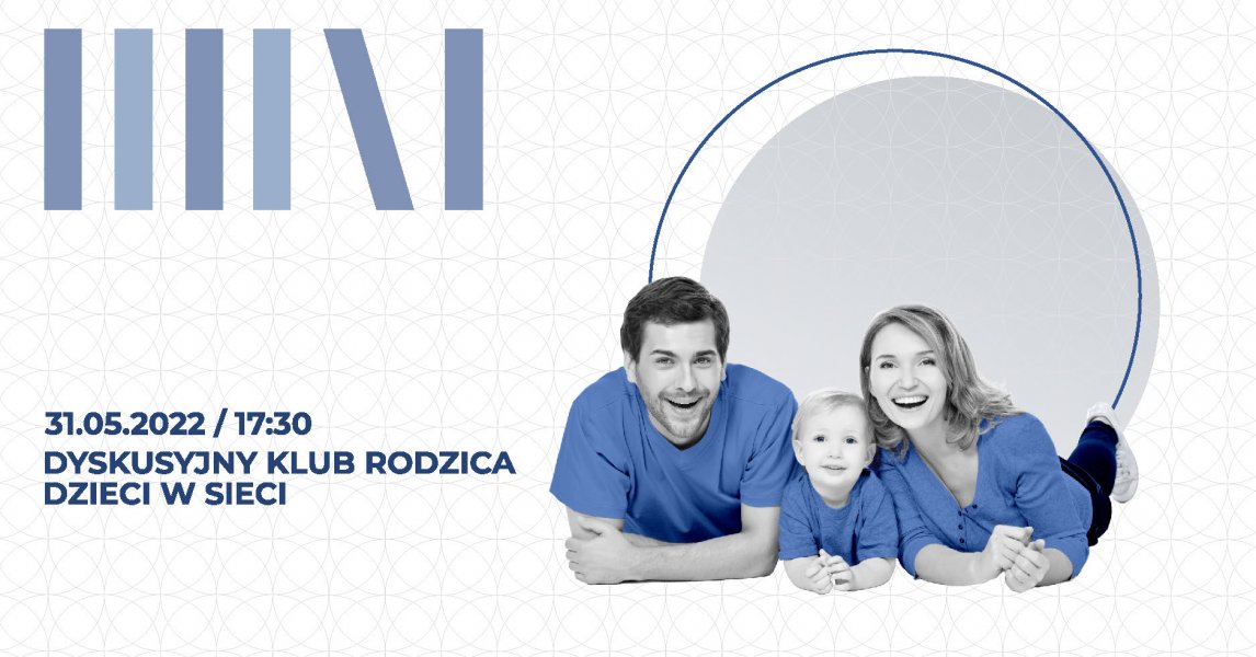 Dyskusyjny klub Rodzica: Dzieci w sieci