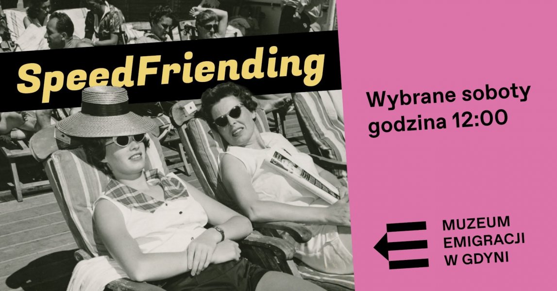 Speed Friending w Muzeum Emigracji