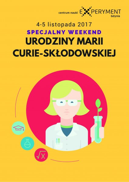 Urodziny Marii Curie Skłodowskej 