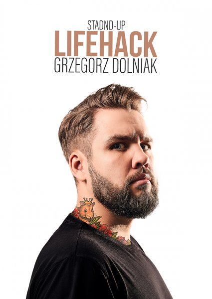 Grzegorz Dolniak - Lifehack (mat. organizatora)
