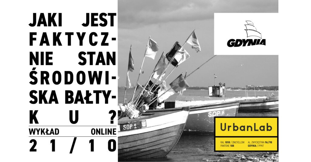 Stan środowiska Bałtyku - wykład online 21.10.2020