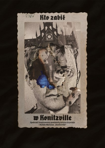 Kto zabił w Konitzville - premiera spektaklu