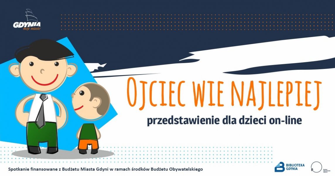 Ojciec wie najlepiej. Przedstawienie dla dzieci on-line
