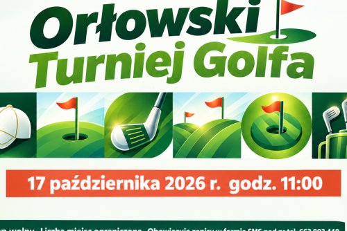 Plakat prmujący Turniej Golfa w Orłowie.