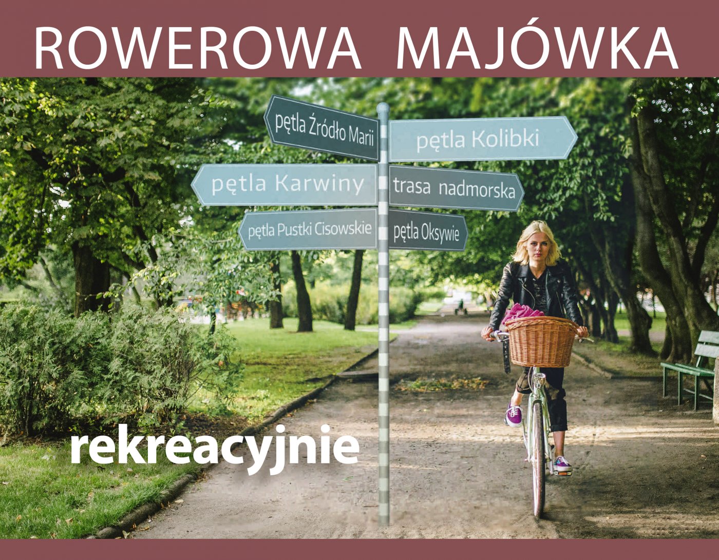 Rowerowa majówka rekreacyjnie