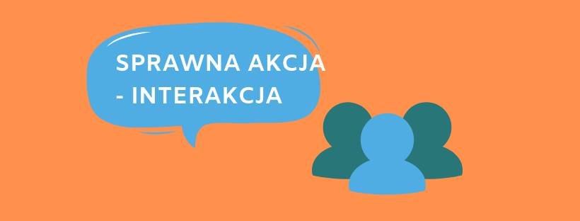 sprawna akcja interakcja