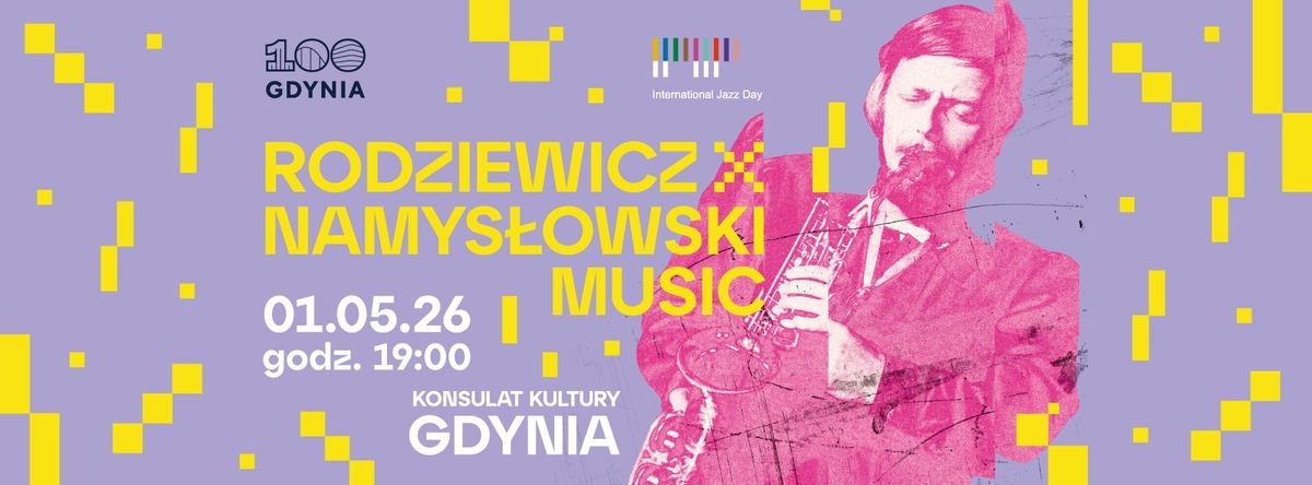 Gdynia dołącza do International Jazz Day wydarzeniem „Rodziewicz x Namysłowski