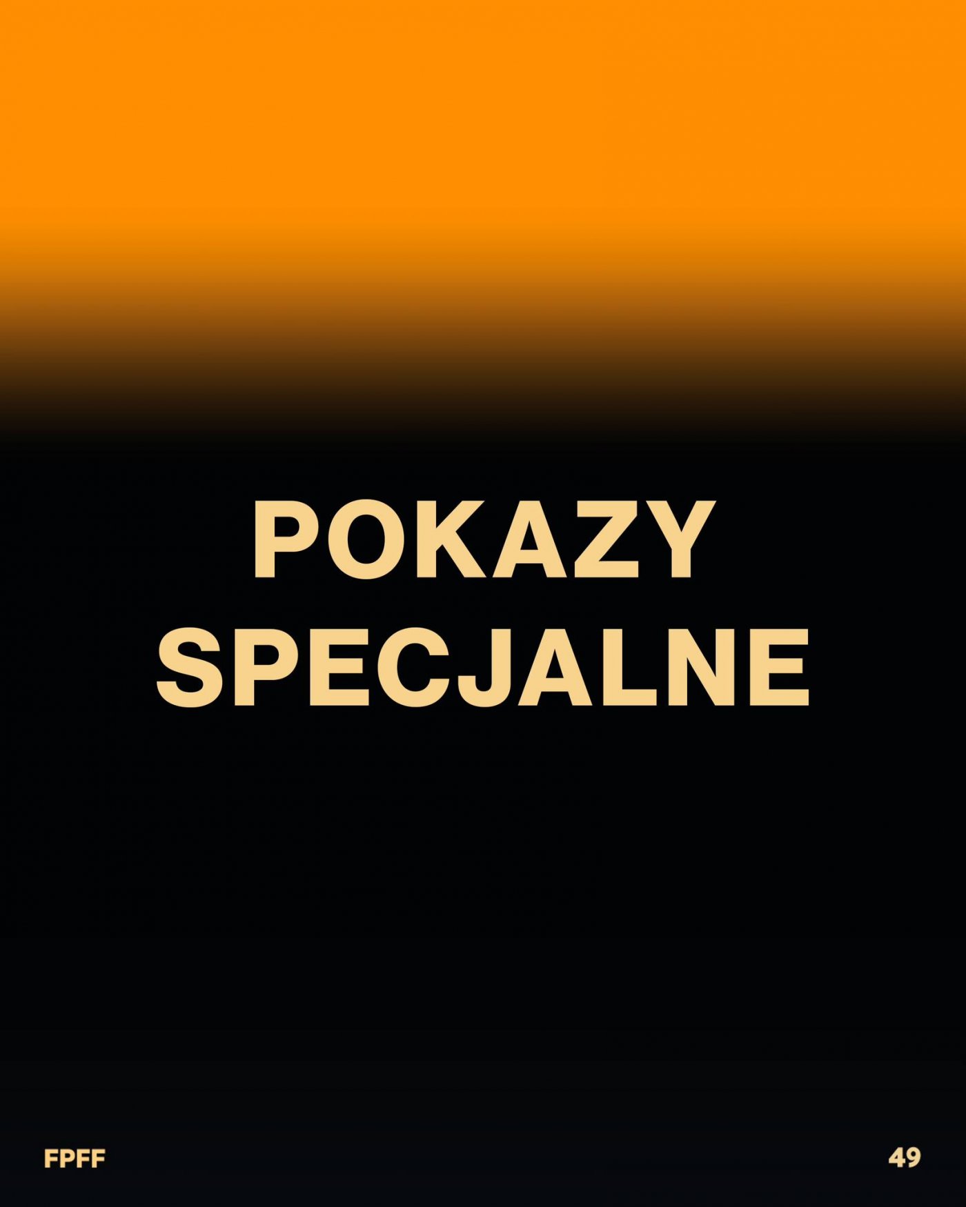Tegoroczne pokazy specjalne to pięć wyrazistych wydarzeń zorganizowanych z partnerami festiwalu (mat. prasowe FPFF)
