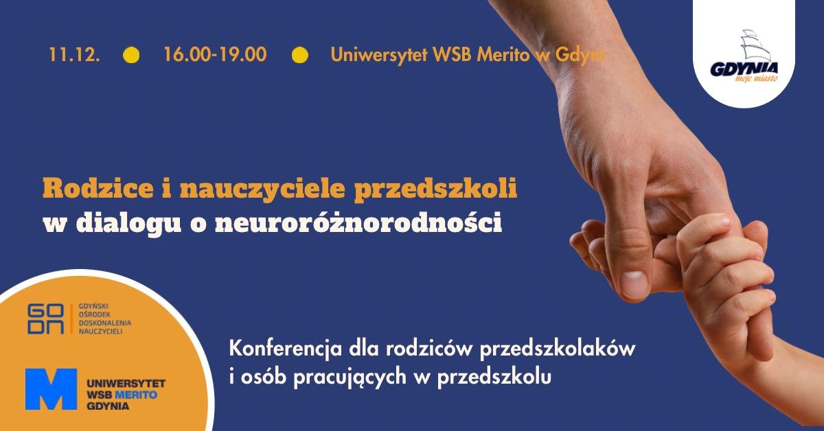  Konferencja dla rodziców i nauczycieli gdyńskich przedszkoli „Rodzice i nauczyciele w dialogu o neuroróżnorodności