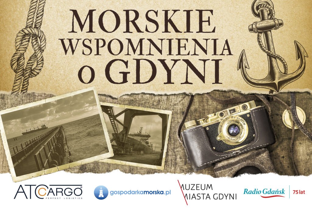 Morskie wspomnienia o Gdyni