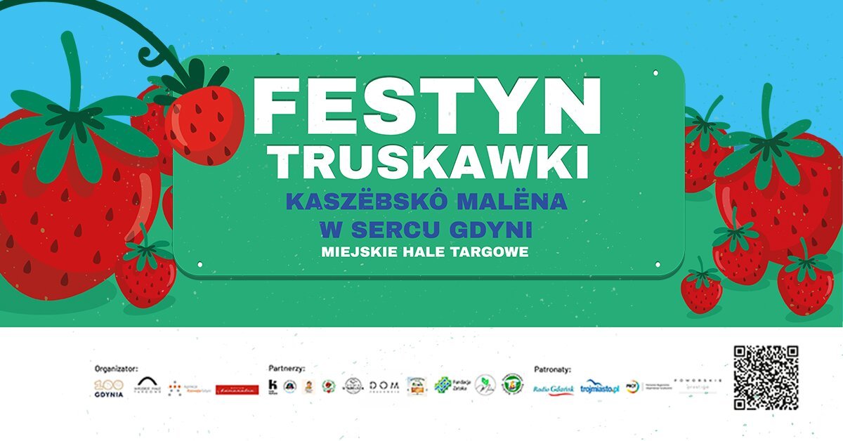 Festyn Truskawki Kaszubskiej odbędzie się 25 lipca w Miejskich Halach Targowych (mat. prasowe ARG)