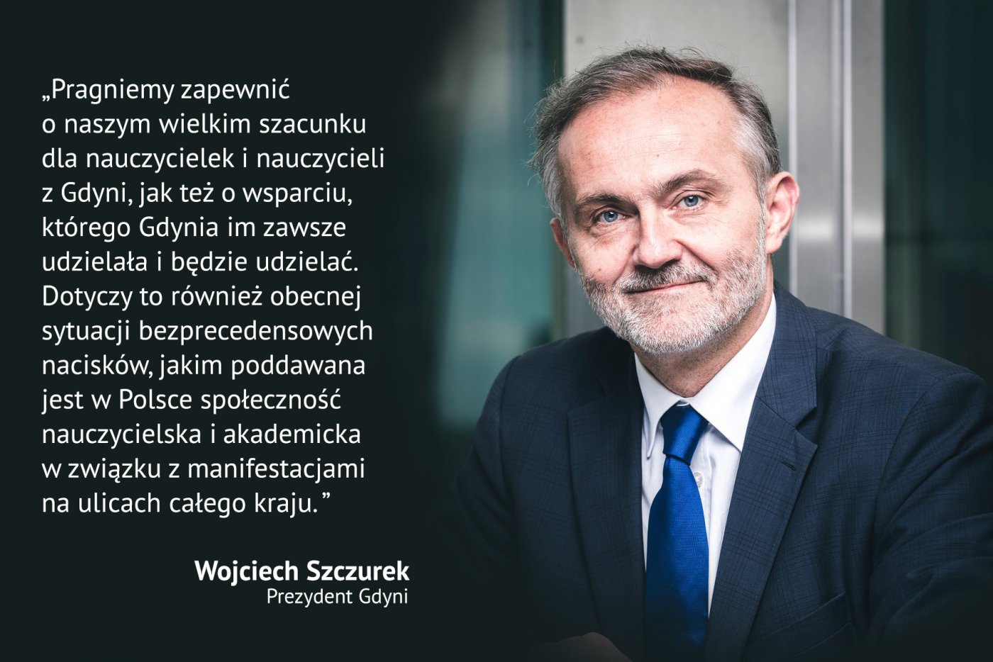 Grafika prezentująca zdjęcie prezydenta Gdyni Wojciecha Szczurka oraz fragment jego listu do nauczycieli i uczniów // fot. materiały prasowe