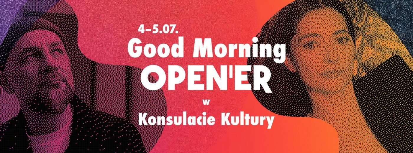Good Morning Open’er wraca do Konsulatu Kultury. Spotkania i koncerty odbędą się 4–5 lipca (fot. mat. prasowe organizatora)