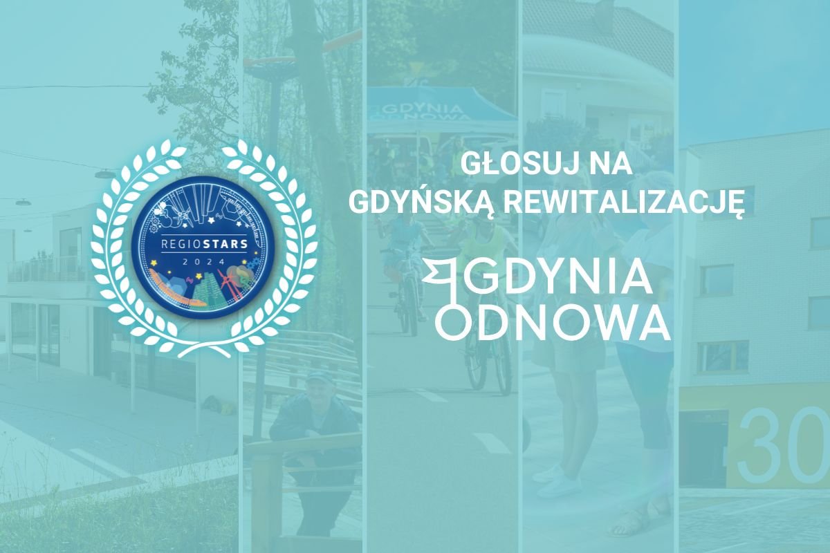 Głosowanie na Gdynia OdNowa: Rewitalizacja w konkursie REGIOSTARS