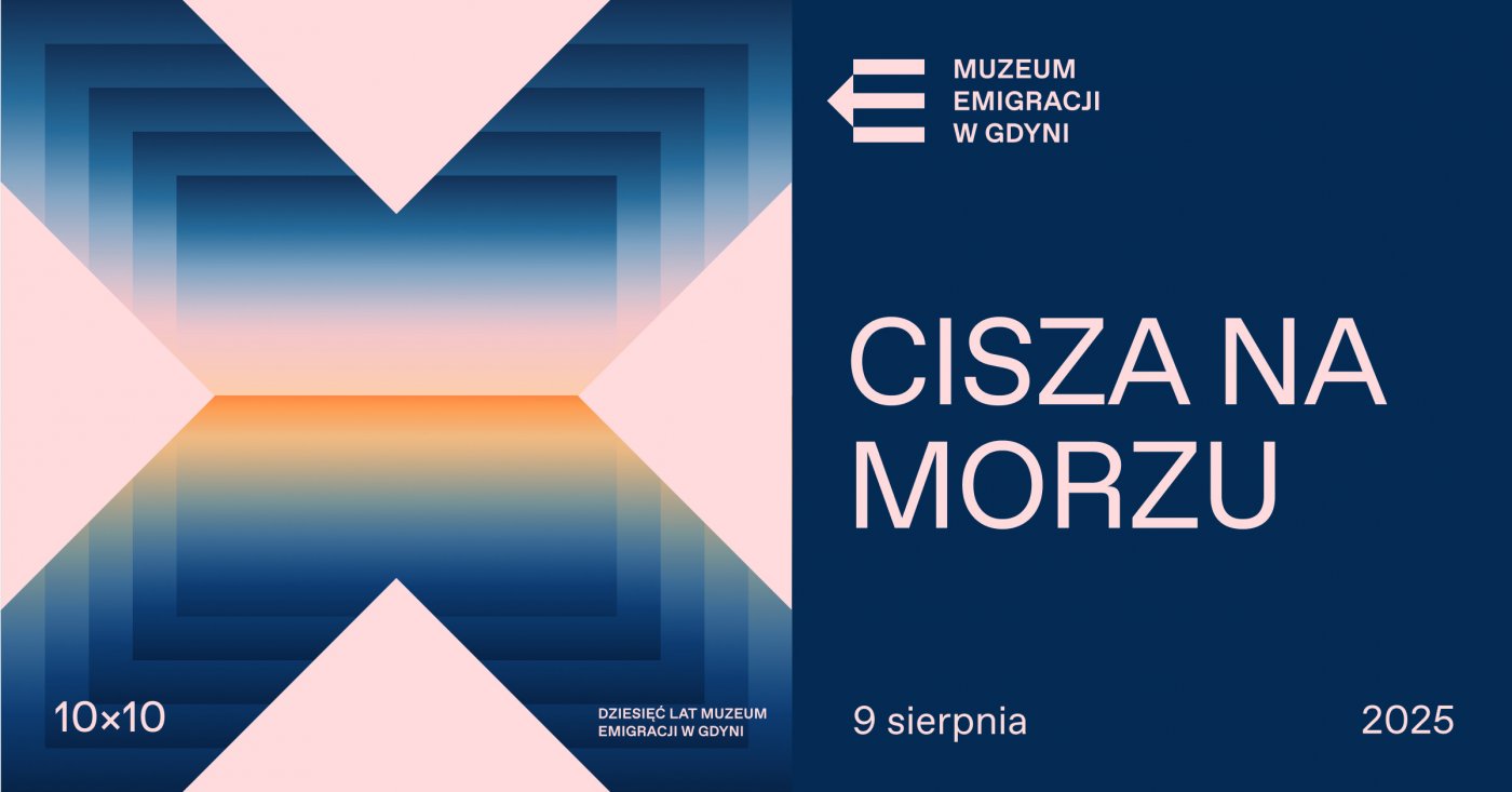 „Cisza na morzu”  odbędzie się w nocy z 9 na 10 sierpnia (mat. prasowe Muzeum Emigracji)