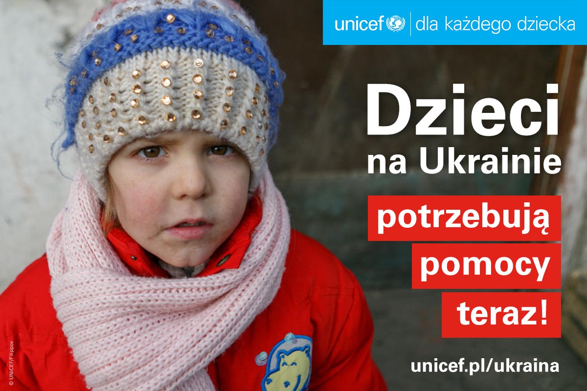 UNICEF prosi o wsparcie dla ukraińskich dzieci // mat. prasowe