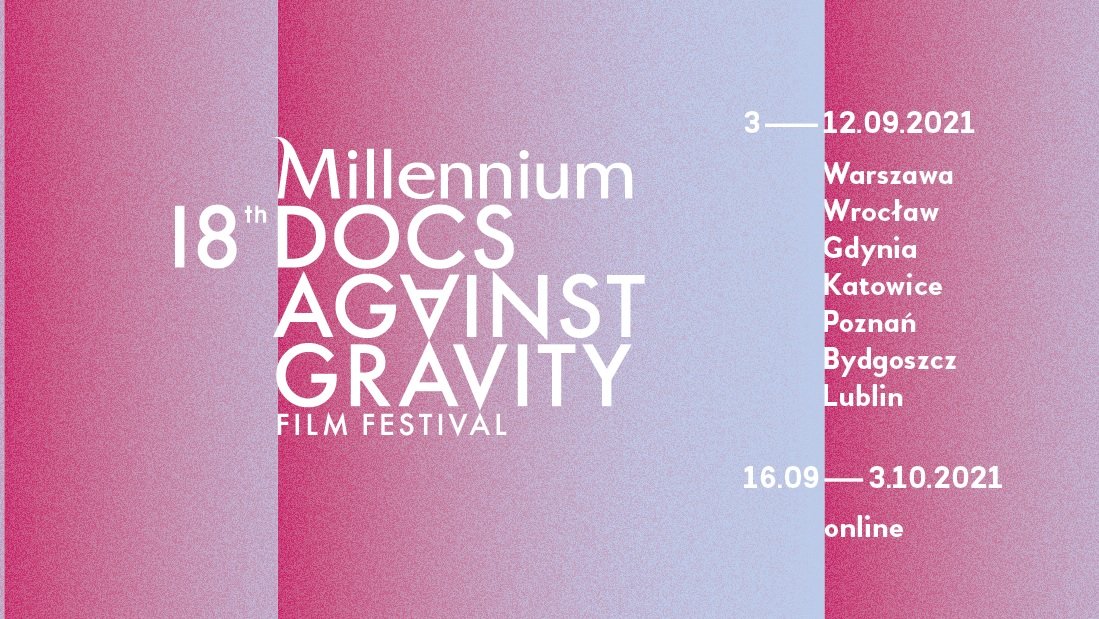 Grafika promująca 18. edycję Millennium Docs Against Gravity // materiały prasowe