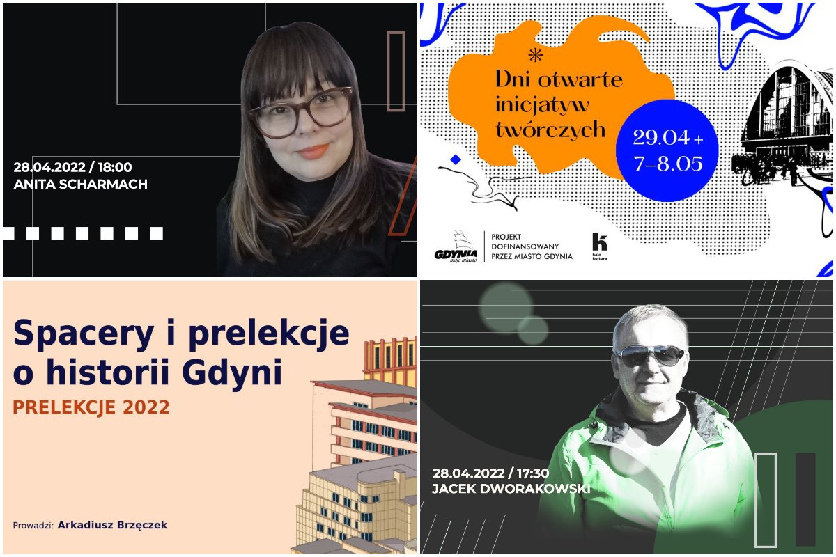 Kolaż zdjęć, od lewego górnego zgodnie z zegarem: spotkanie autorskie z Anitą Scharmach; Dni otwarte inicjatyw twórczych w Halo Kultura; spotkanie autorskie z Jackiem Dworakowskim; Spacery i prelekcje o historii Gdyni z Arkiem Brzęczkiem. Materiały promocyjne organizatorów