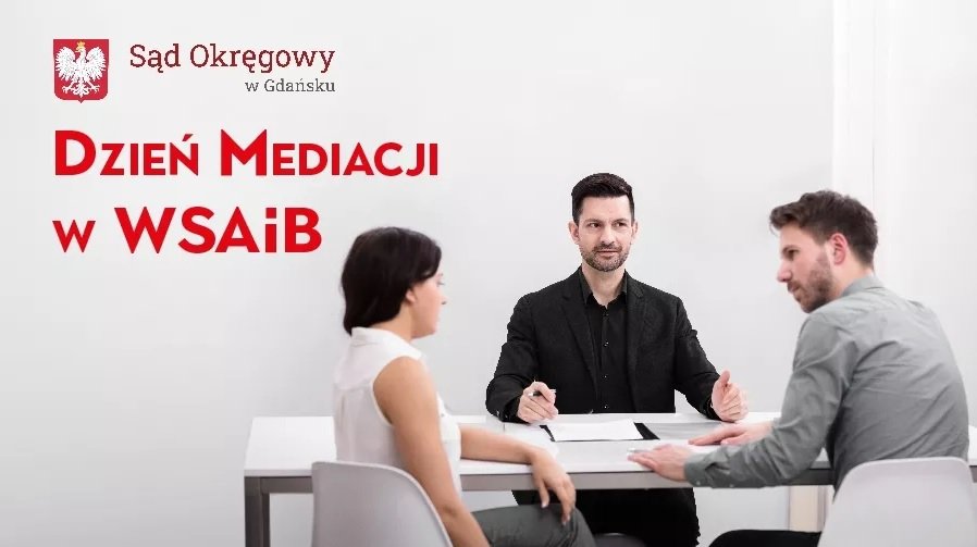 Na konferencję „Siła mediacji w rodzinie i biznesie” zaprasza Wyższa Szkoła Administracji i Biznesu im. Eugeniusza Kwiatkowskiego w Gdyni. Fot. mat. org. 