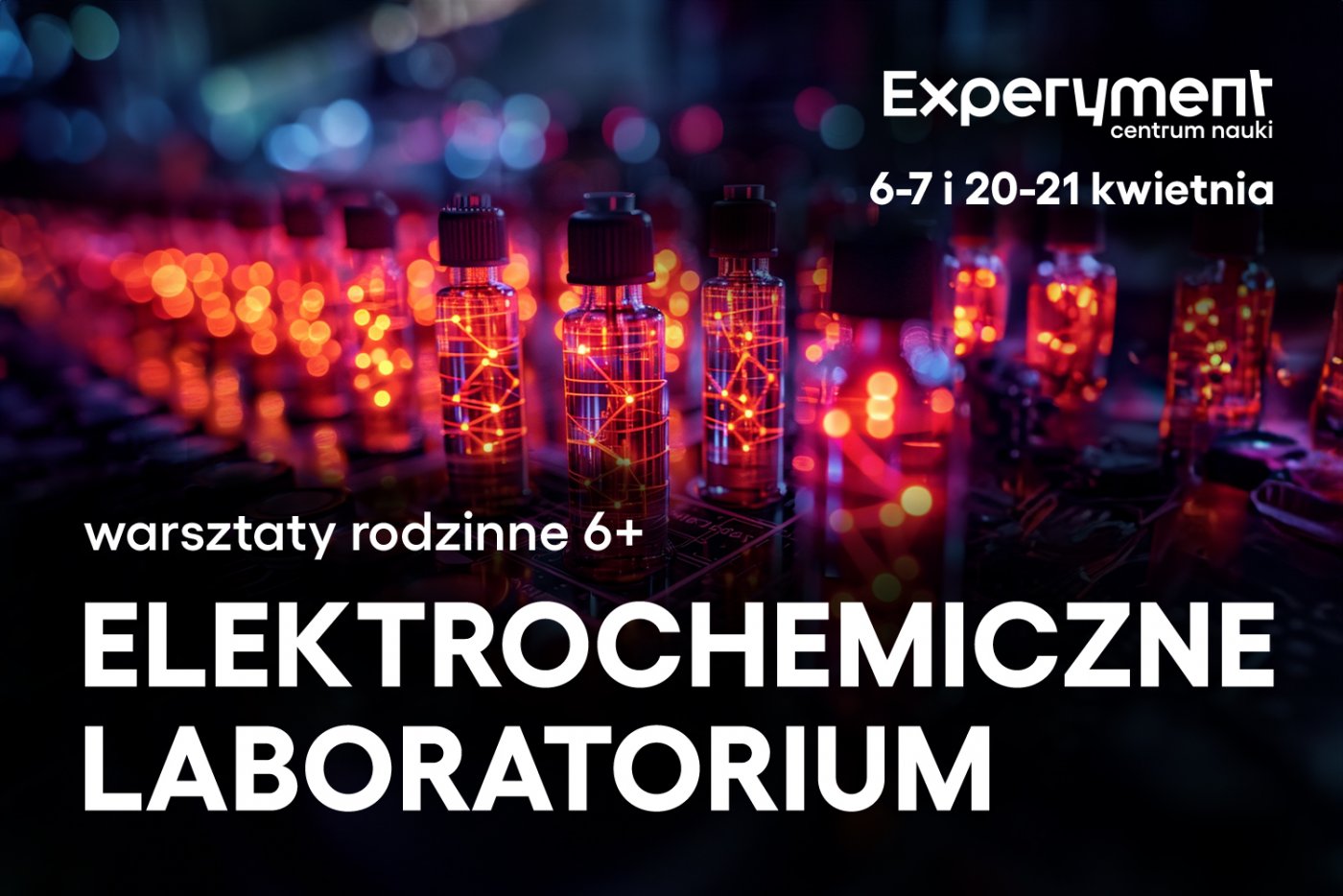 Warsztaty rodzinne. Elektrochemiczne laboratorium