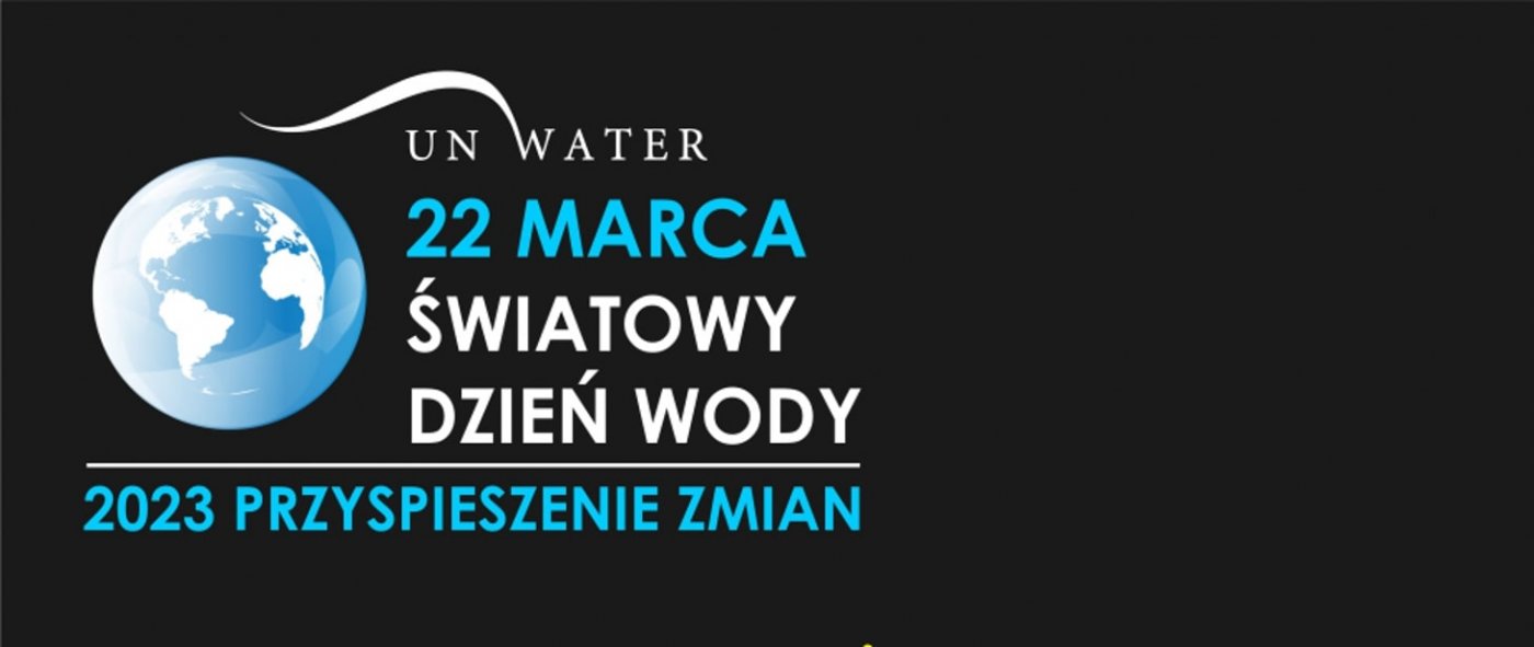 Światowy Dzień Wody 2023 plakat.