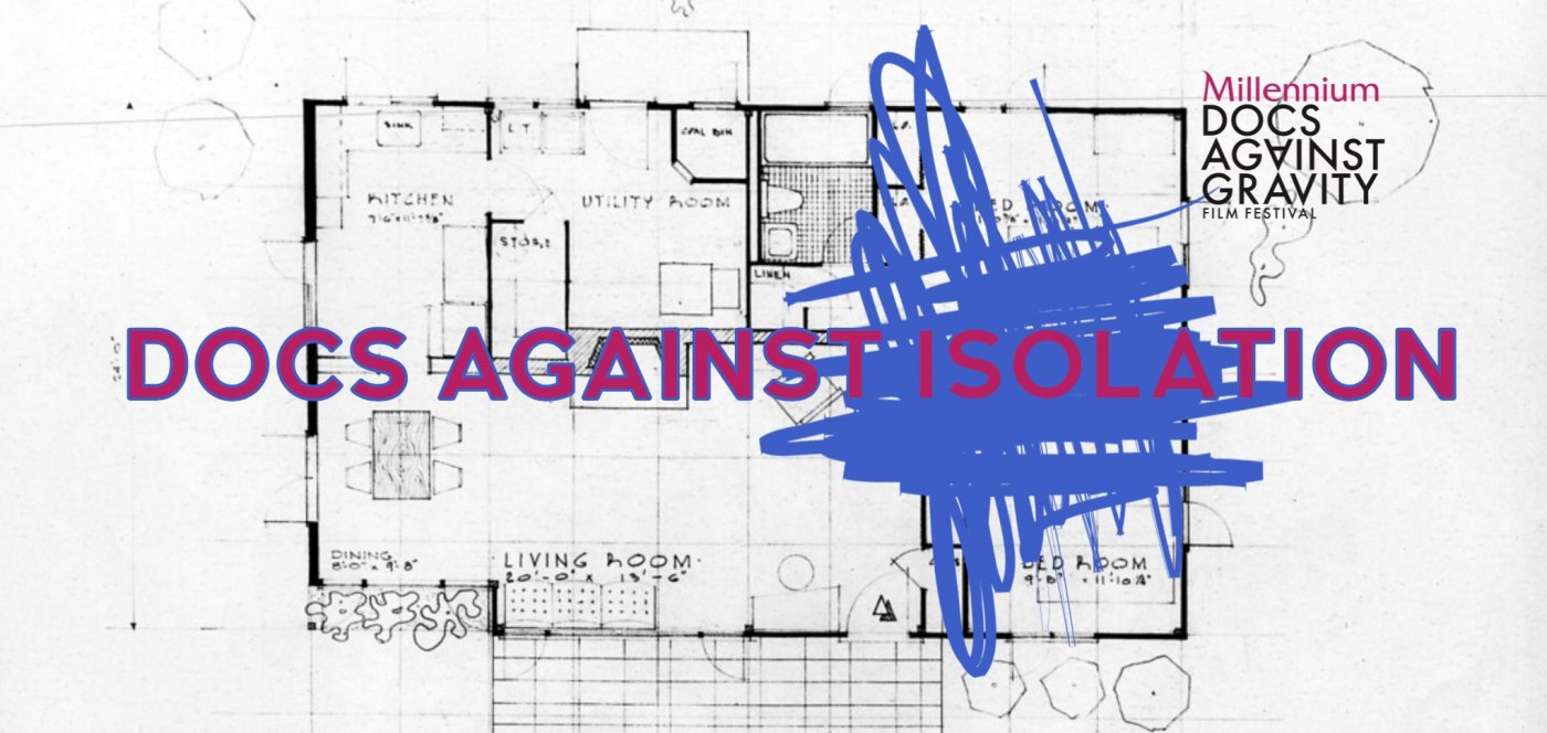 Docs Against Isolation – udaj się w filmową podróż online // mat.prasowe Millenium Docs Against Gravity 