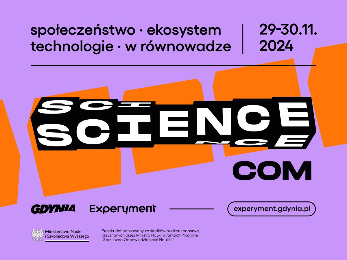 ScienceCom 2024 w Centrum Nauki Experyment odbędzie się 29 i 30 listopada (mat. prasowe)