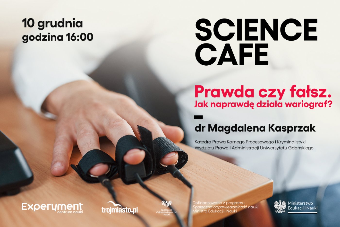 Science Cafe. Prawda czy fałsz. Jak naprawdę działa wariograf?