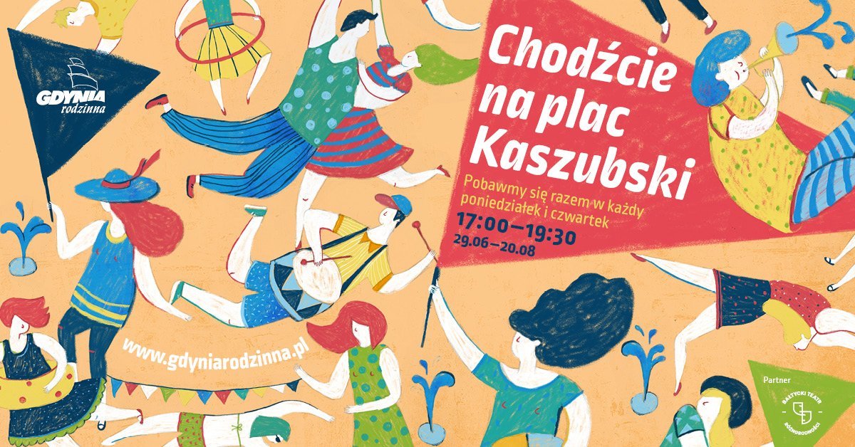 Chodźcie do nas - wakacyjne spotkania na placu Kaszubskim!