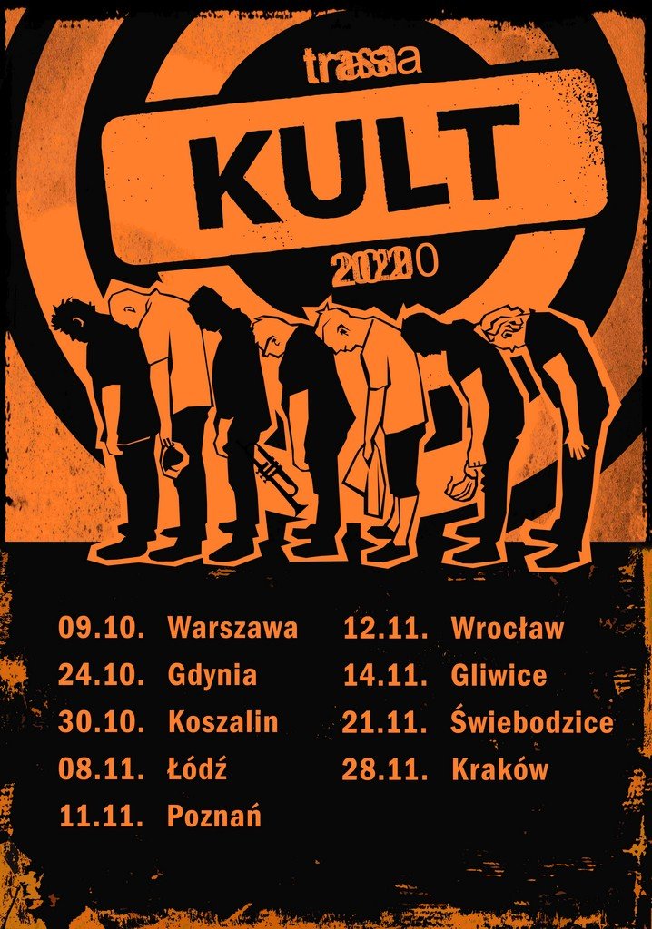 Czarno-pomarańczowy plakat koncertu zespołu KULT. Na plakacie postaci - członkowie zespołu. Nad nimi napis 