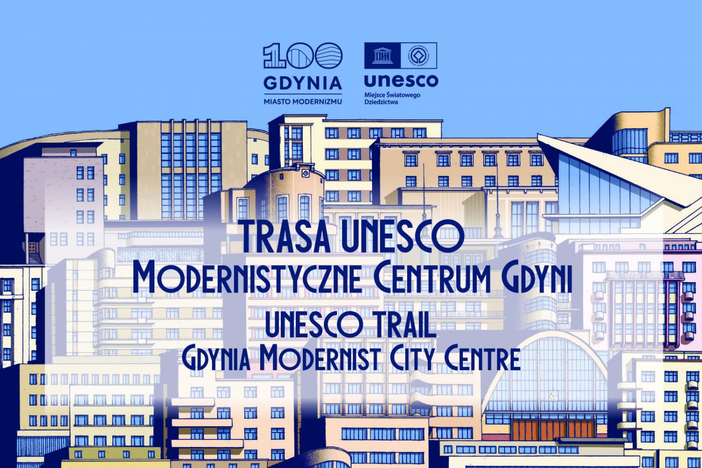 Grafika z napisem Trasa UNESCO Modernistyczne Centrum Gdyni