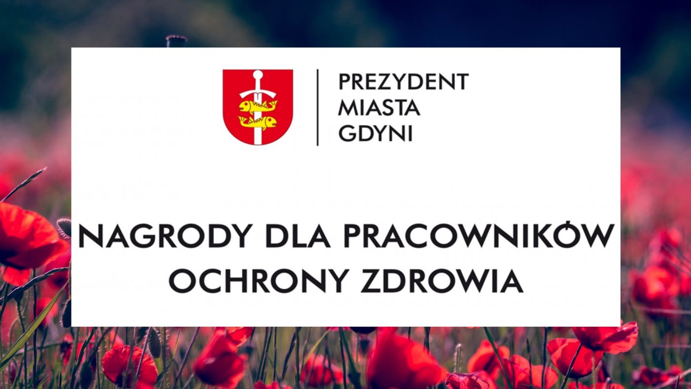 Wnioski do Nagrody Prezydenta Miasta Gdyni dla pracowników ochrony zdrowia należy składać do dnia 21 września 2022 r. w Gdyńskim Centrum Zdrowia // fot. GCZ