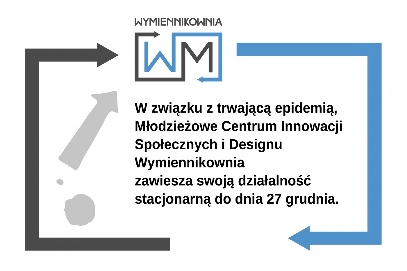 Grafika informująca o zawieszeniu spotkań w Wymiennikowni // materiał Laboratorium Innowacji Społecznych