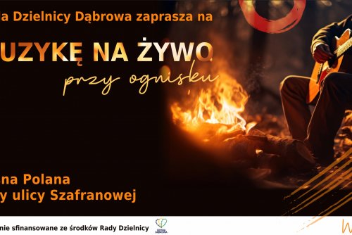 Plakat z ogniskiem z harmonogramem koncertów na żywo na Dąbrowie.