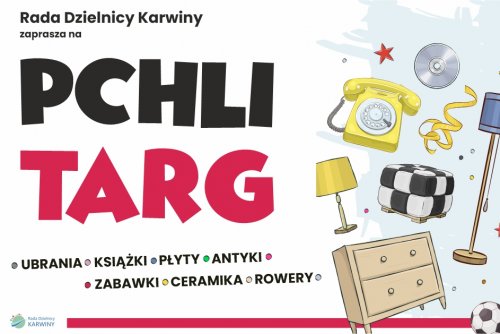 Plakat promujący Pchli Targ na Karwinach.