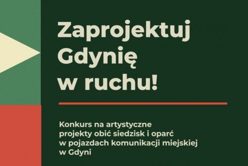 Plakat promocyjny konkursu artystycznego „Zaprojektuj Gdynię w ruchu!” (mat. Wydziału Kultury Urzędu Miasta Gdyni)