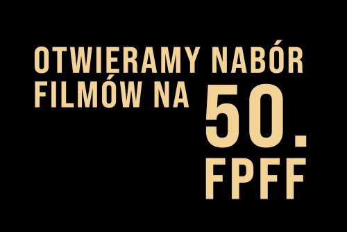 Nabór filmów trwa do 31 maja (mat. prasowe FPFF)