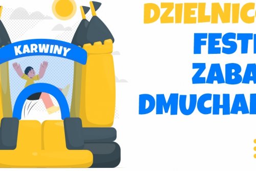 Plakat z narysowanym dmuchanym zamkiem promujący Dzielnicowy Festiwal zabawek dmuchanych na Karwinach (mat. pras.)
