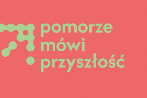 „Pomorze mówi Przyszłość