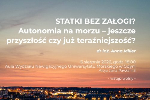 Wykład pod tytułem „Statki bez załogi? Autonomia na morzu – jeszcze przyszłość czy już teraźniejszość?” (mat. UMG)