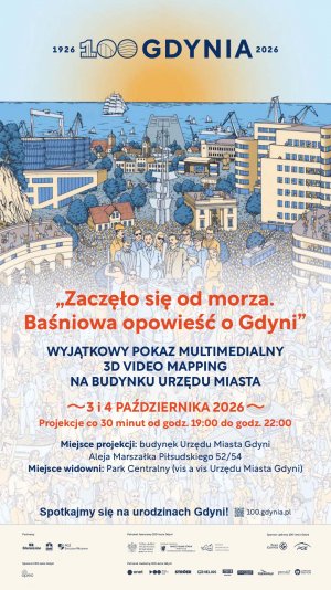 Spektakl multimedialny 3D video projection mapping &bdquo;Zaczęło się od morza. Baśniowa opowieść o Gdyni&rdquo;
