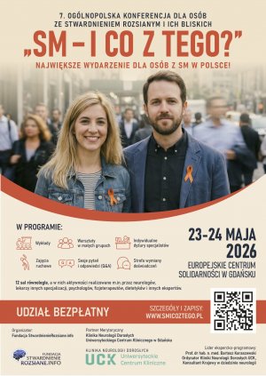 Plakat wydarzenia 7. og&oacute;lnopolska konferencja dla os&oacute;b ze stwardnieniem rozsianym i ich bliskich &bdquo;SM &ndash; i co z tego?&rdquo;