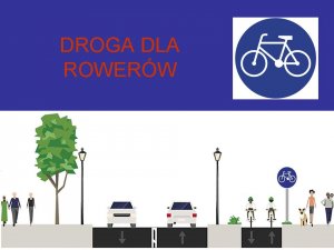 Grafika prezentująca prawidłowe oznakowanie drogi dla rowerów, przedstawiająca grupę pieszych po prawej i lewej stronie jezdni