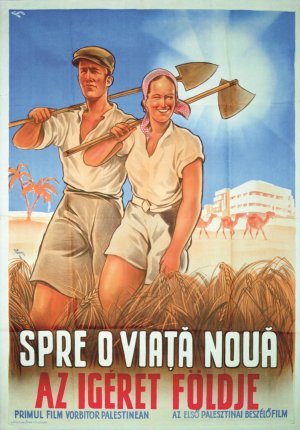 Miskovits, Spre o Viata Nova (Ku nowemu życiu; Ziemia obiecana), 1935, plakat filmowy, CZA 