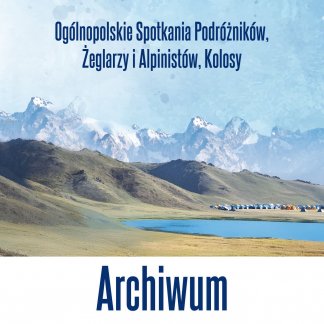 Ogólnopolskie Spotkania Podróżników, Żeglarzy i Alpinistów, Kolosy grafika z napisem Archiwum