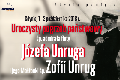 Uroczystości pogrzebowe śp. wiceadmirała Józefa Unruga i Jego małżonki Zofii odbędą się w Gdyni 1 i 2 października