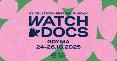 „Watch Docs” zagości w Muzeum Emigracji od 24 do 26 października (mat. prasowe Muzeum Emigracji)