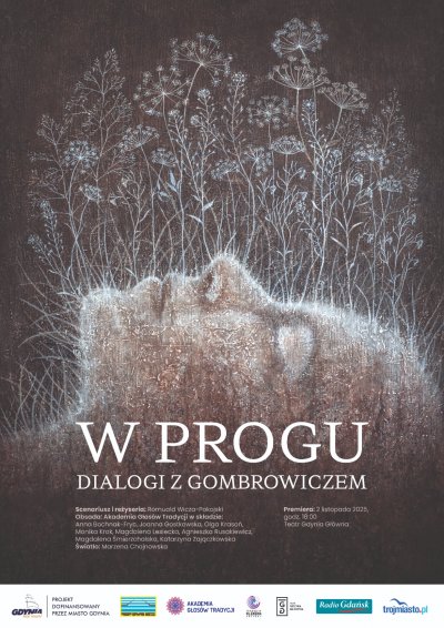 „W progu. Dialogi z Gombrowiczem” to nowy spektakl Akademii Głosów Tradycji (mat. prasowe Teatru Gdynia Główna)
